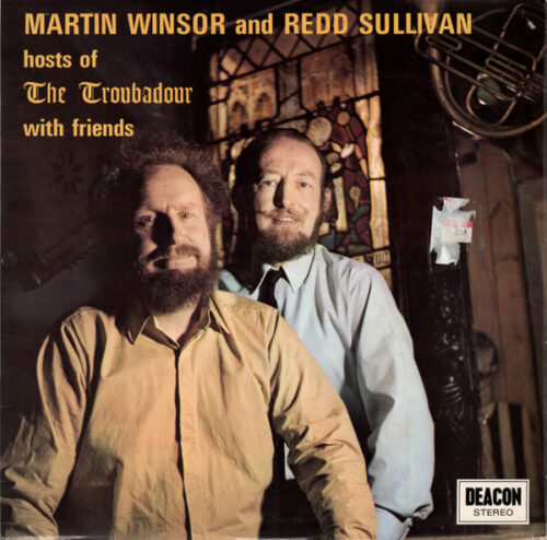 Martin Winsor And Redd Sullivan – Hosts Of The Troubadour With Friends